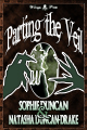 Parting the Veil by Sophie Duncan and Natasha Duncan-Drake