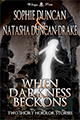 When Darkness Beckons by Natasha Duncan-Drake and Sophie Duncan