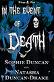 In the Event of Death by Sophie Duncan & Natasha Duncan-Drake
