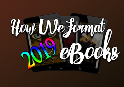 How We Format eBooks - 2019