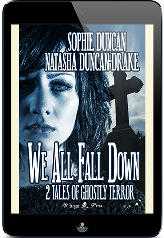 We All Fall Down: 2 Tales of Ghostly Terror (All Hallows Read 2018)